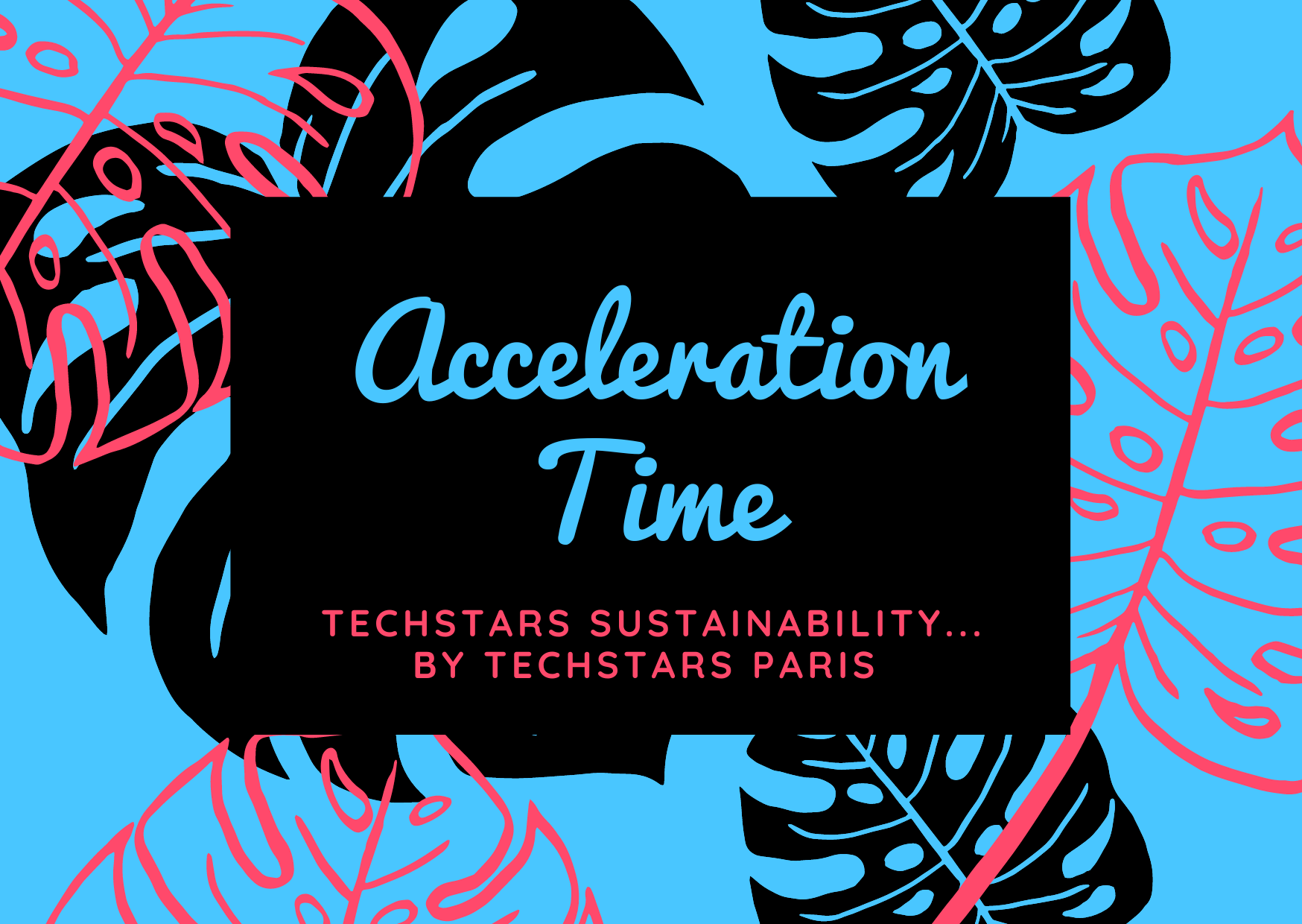 [Acceleration time] 🔦Lumière sur…Techstars Sustainability Paris (by ...